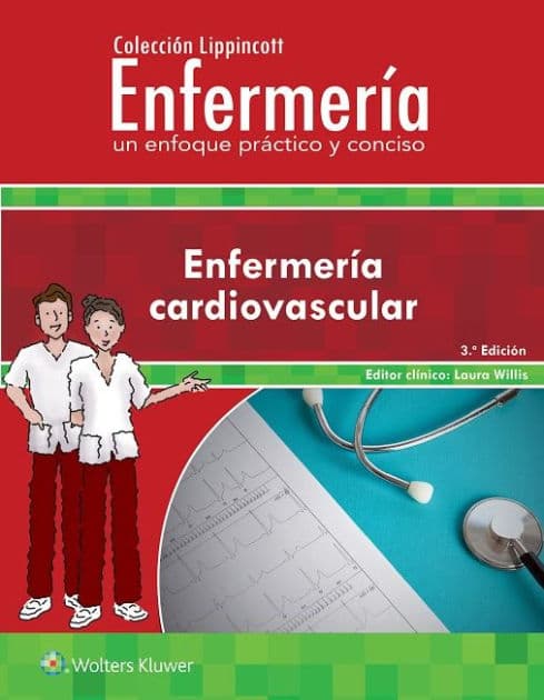 Colección Lippincott Enfermería. Un enfoque práctico y conciso: Enfermería cardiovascular by Lippincott Williams, Wilkins