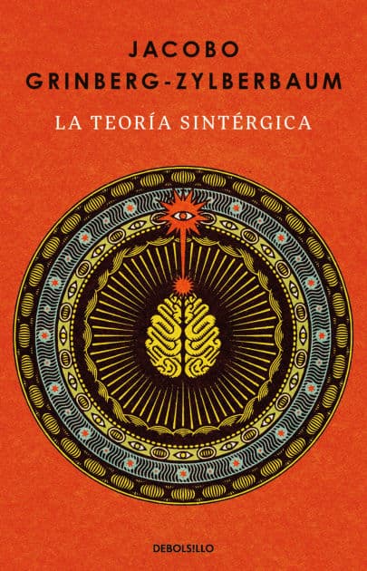 La teoría sintérgica / The Syntergic Theory by Jacobo Grinberg-Zylberbaum