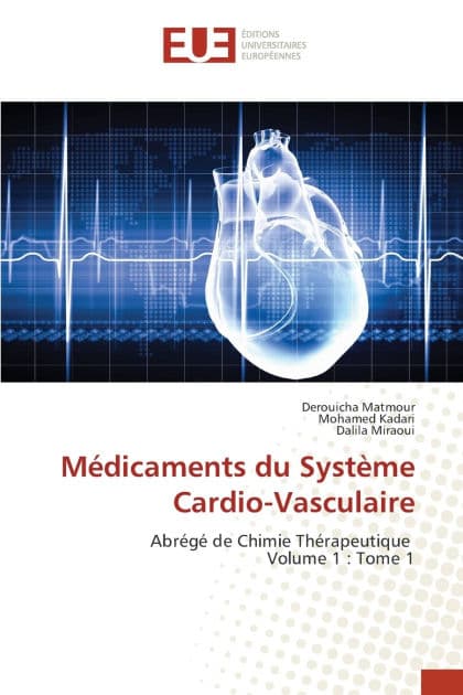 Mï¿½dicaments du Systï¿½me Cardio-Vasculaire by Derouicha Matmour