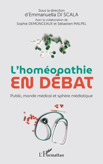 L'homéopathie en débat: Public, monde médical et sphère médiatique by Sébastien Malpel