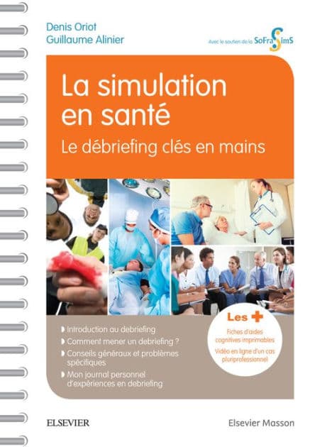La simulation en santé - Le débriefing clés en mains by Denis Oriot