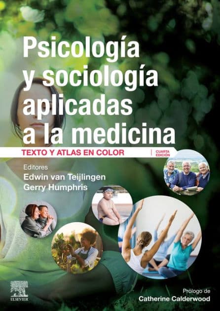 Psicología y sociología aplicadas a la medicina: Texto y atlas en color by MEd van Teijlingen MA