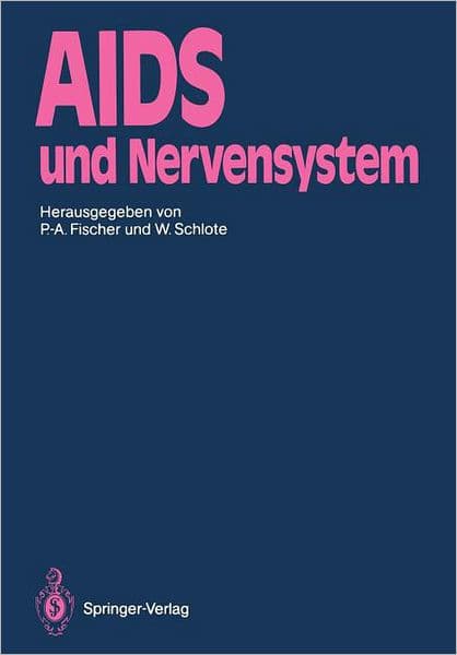 AIDS und Nervensystem by Peter-A. Fischer