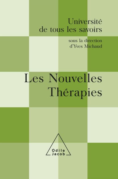 Les Nouvelles Thérapies: (Volume 15) by Yves Michaud