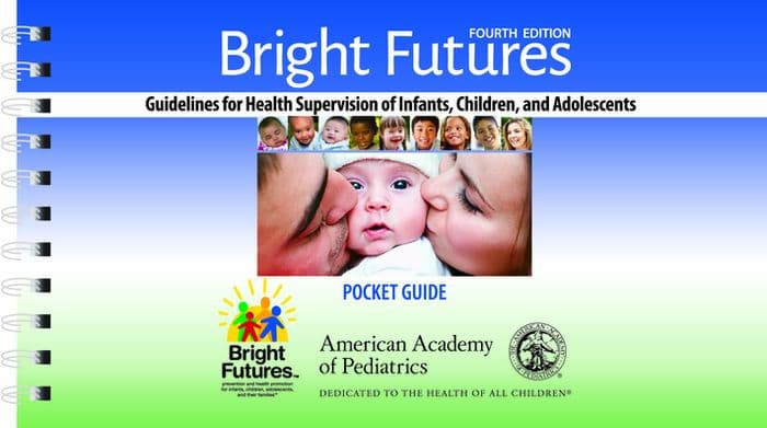 Bright Futures: Guidelines Pocket Guide: Guidelines for Health Supervision of Infants, Children, and Adolescents by Joseph F. Hagan