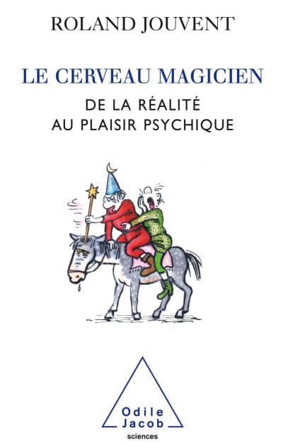 Le Cerveau magicien by Roland Jouvent