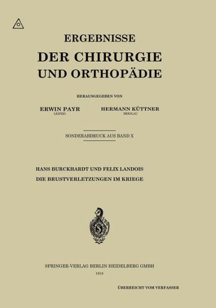 Die Brustverletzungen im Kriege by Hans Burckhardt