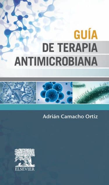 Guía de terapia antimicrobiana by Adrián Camacho Ortiz