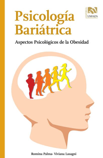 Psicología Bariátrica: Aspectos Psicológicos de la Obesidad by Viviana Lasagni