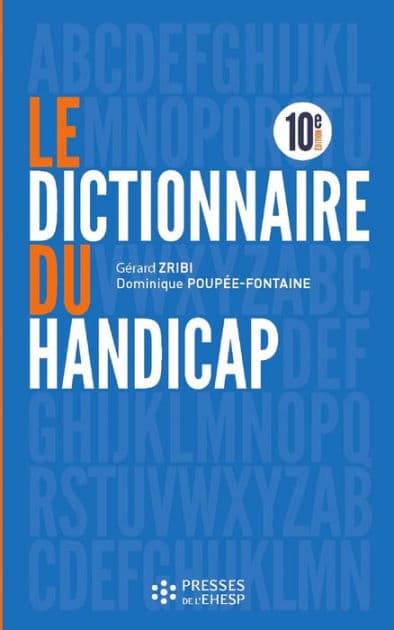 Le dictionnaire du handicap by Gérard Zribi