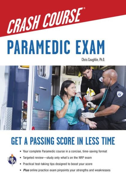 Paramedic Crash Course with Online Practice Test by Christopher Coughlin Ph.D.