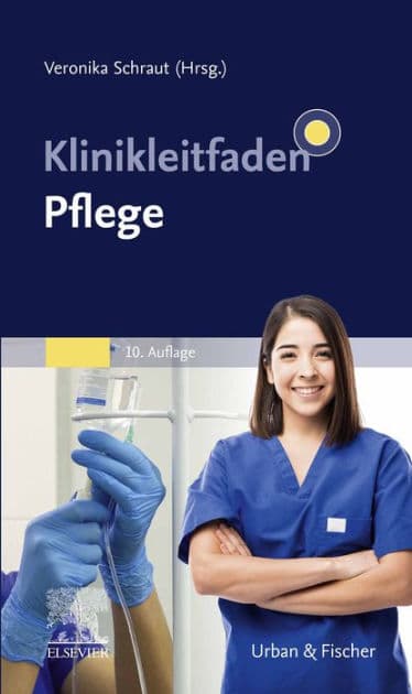 Klinikleitfaden Pflege by Veronika Schraut