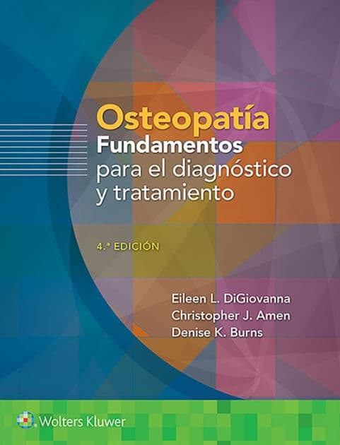 Osteopatía. Fundamentos para el diagnóstico y el tratamiento by Eileen DiGiovanna D.O.