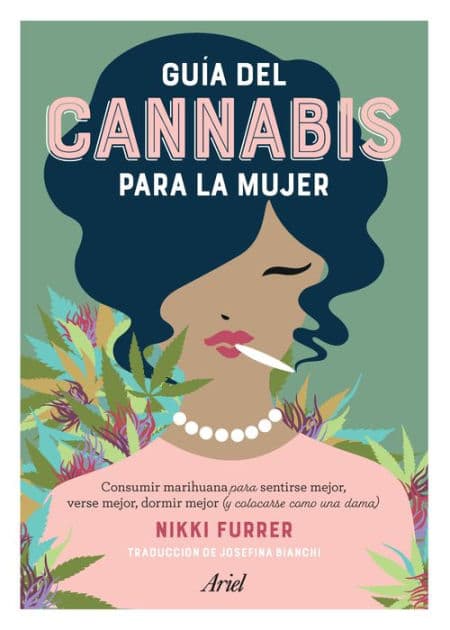 Guia de cannabis para la mujer by Nikki Furrer