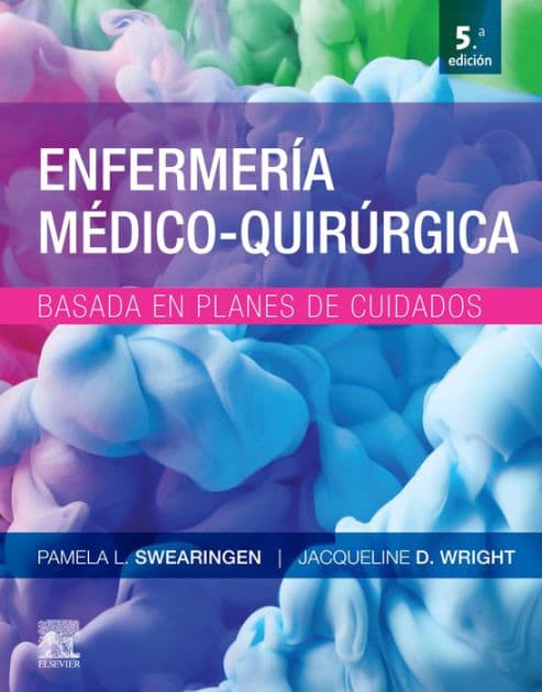Enfermería médico-quirúrgica basada en planes de cuidado by Pamela L. Swearingen