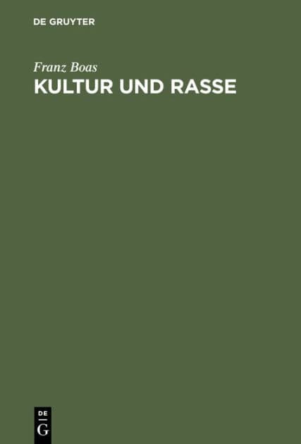 Kultur und Rasse by Franz Boas