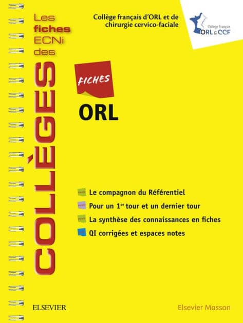 Fiches ORL: Les fiches ECNi et QI des Collèges by Collège Français d'ORL