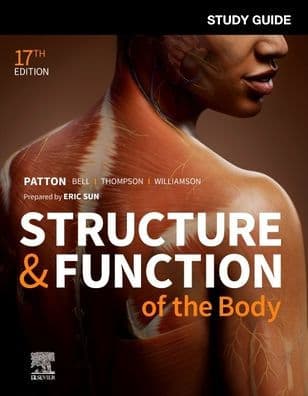 Study Guide for Structure & Function of the Body by Eric L Sun PhD