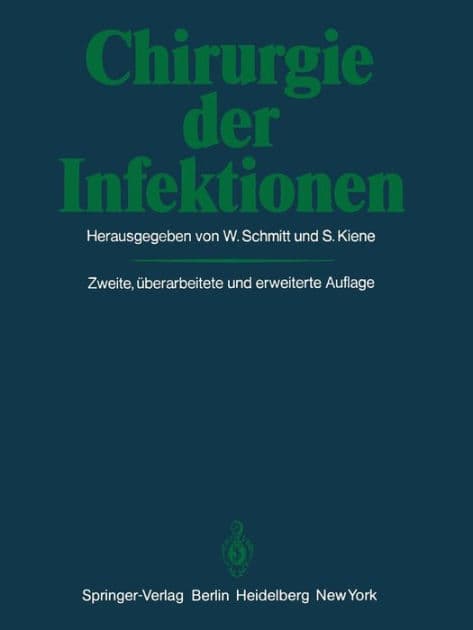 Chirurgie der Infektionen by W. Schmitt