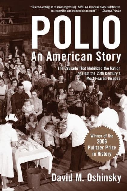 Polio: An American Story by David M. Oshinsky