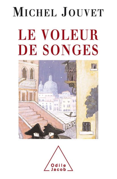 Le Voleur de songes by Michel Jouvet