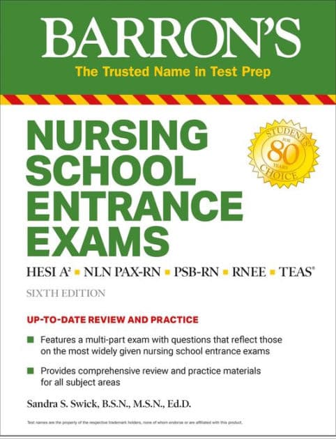 Nursing School Entrance Exams: HESI A2 / NLN PAX-RN / PSB-RN / RNEE / TEAS by Barron's Educational Series