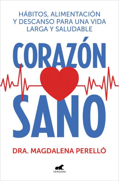 Corazón sano: Hábitos, alimentación y descanso para una vida larga y saludable by Magdalena Perelló