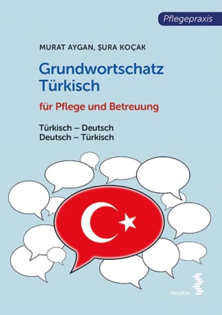 Grundwortschatz Türkisch für Pflege- und Gesundheitsberufe: Türkisch-Deutsch/Deutsch-Türkisch by Murat Aygan