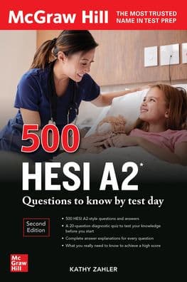 500 HESI A2 Questions to Know by Test Day, Second Edition by Kathy A. Zahler