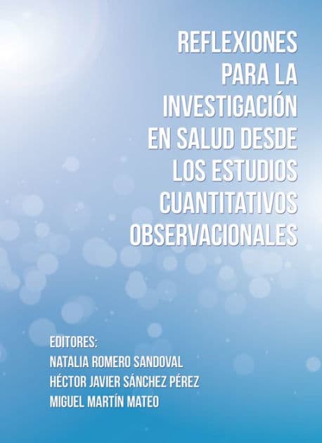 Reflexiones para la investigación en salud desde los estudios cuantitativos observacionales by Natalia Romero Sandoval