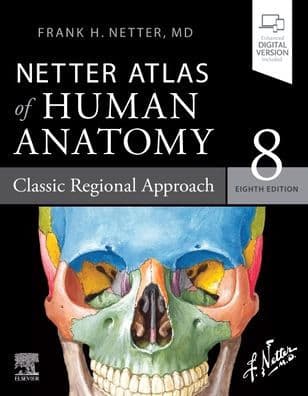 Netter Atlas of Human Anatomy: Classic Regional Approach: paperback + eBook by Frank H. Netter MD