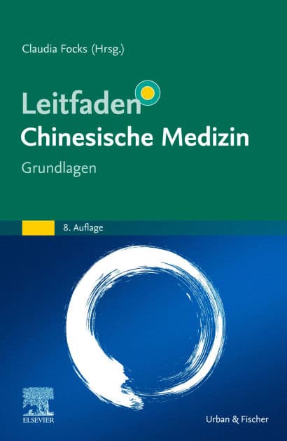 Leitfaden Chinesische Medizin - Grundlagen by Claudia Focks