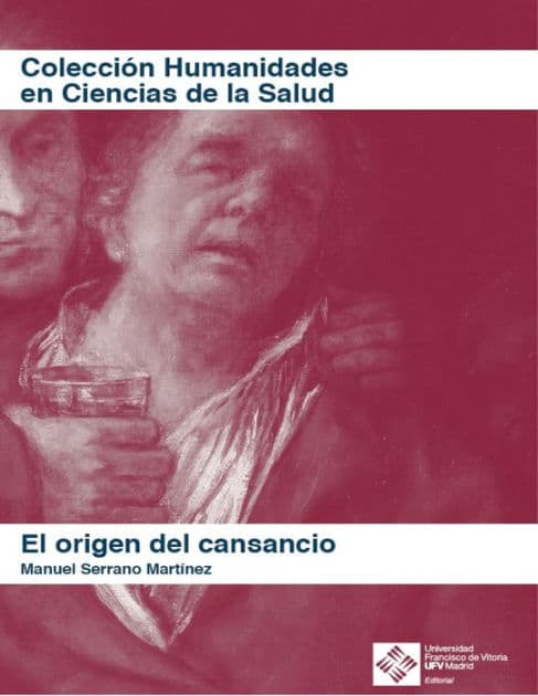 El origen del cansancio by Manuel Serrano Martínez