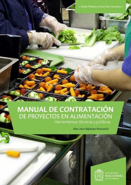 Manual de contratación de proyectos en alimentación: Herramientas técnicas y jurídicas by Jhon Jairo Bejarano Roncancio