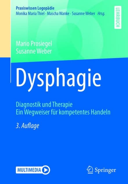 Dysphagie: Diagnostik und Therapie. Ein Wegweiser für kompetentes Handeln by Mario Prosiegel