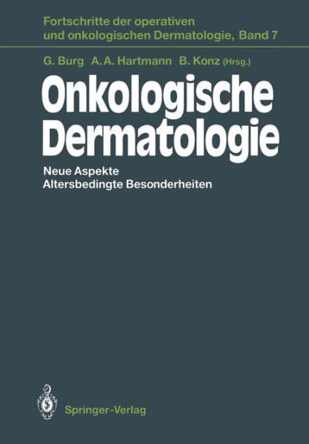 Onkologische Dermatologie: Neue Aspekte Altersbedingte Besonderheiten by Gïnter Burg
