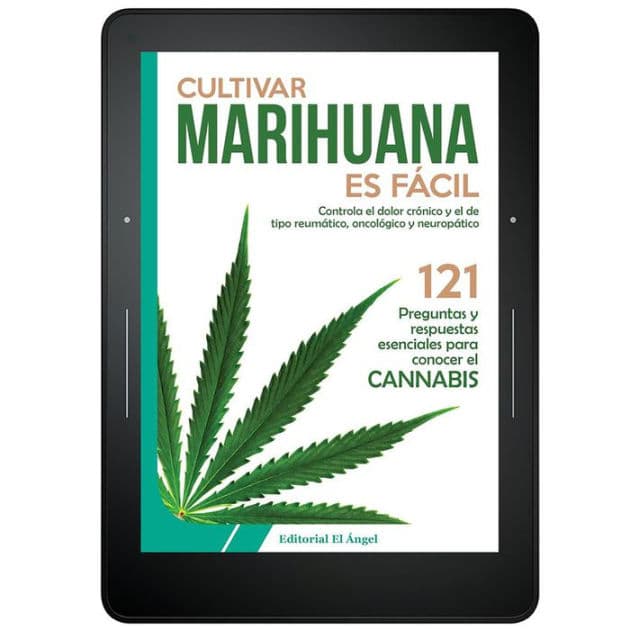 Cultivar marihuana es fácil: Controla el dolor crónico y el de tipo reumático, oncológico y neuropático by Varios autores