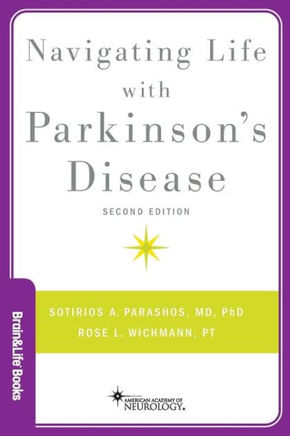 Navigating Life with Parkinson's Disease by Sotirios A. Parashos