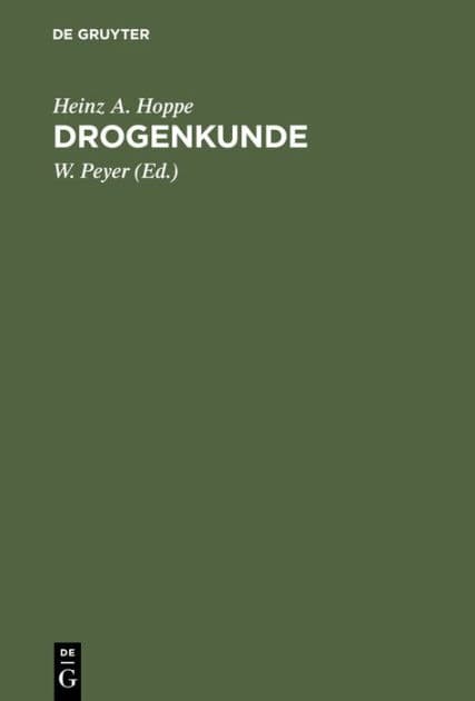 Drogenkunde by Heinz A. Hoppe