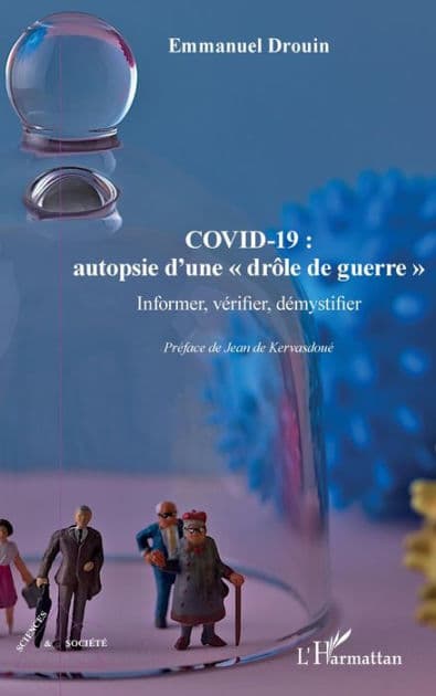 COVID-19 : autopsie d'une "drôle de guerre": Informer, vérifier, démystifier by Emmanuel Drouin