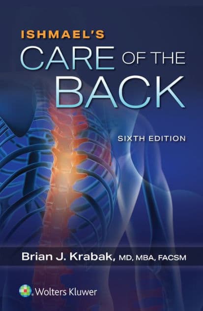 Ishmael's Care of the Back by Brian J. Krabak MD