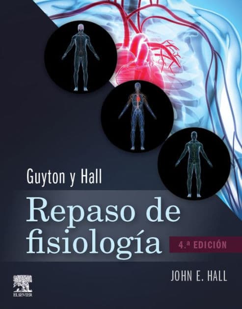 Guyton y Hall. Repaso de fisiología médica by John E. Hall PhD