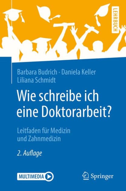 Wie schreibe ich eine Doktorarbeit?: Leitfaden für Medizin und Zahnmedizin by Barbara Budrich