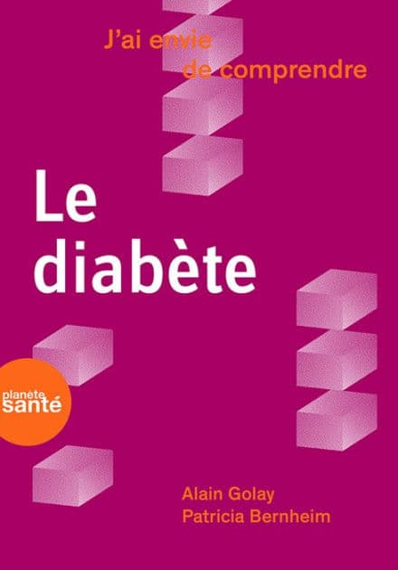 J'ai envie de comprendre. Le diabète by Alain Golay