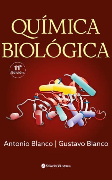 Química biológica by Antonio Blanco