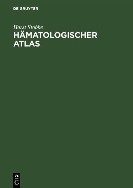 Hämatologischer Atlas by Horst Stobbe