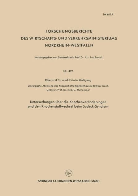 Untersuchungen über die Knochenveränderungen und den Knochenstoffwechsel beim Sudeck-Syndrom by Günter Mussgnug