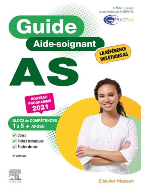 Guide AS - Aide-soignant: Conforme à la réforme by Catherine Muller