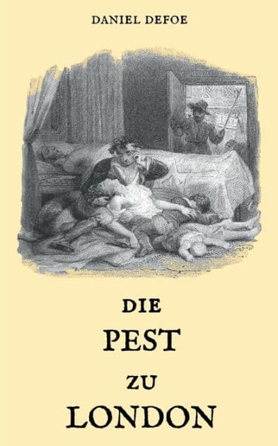 Die Pest zu London by Daniel Defoe