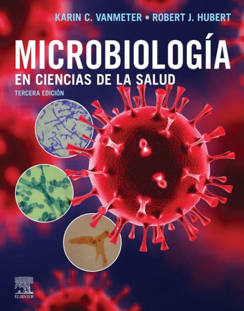 Microbiología en ciencias de la Salud by Karin C. VanMeter PhD
